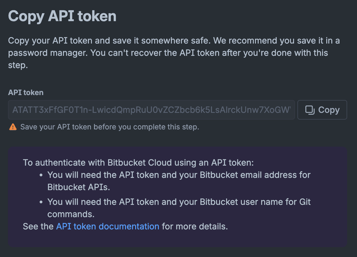 Atlassian Copy API token pane, showing the new API token value, a Copy button, a warning to save the token before completing this step, and notes that Bitbucket APIs need the email while Git commands need the username.